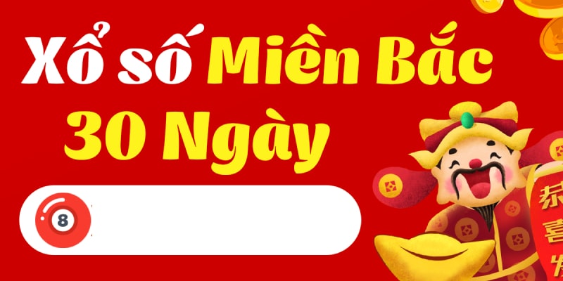 Phân Tích Kết Quả Xổ Số Miền Bắc 30 Ngày Cực Chuẩn Xác Vì sao nên phân tích kết quả xổ số miền bắc 30 ngày